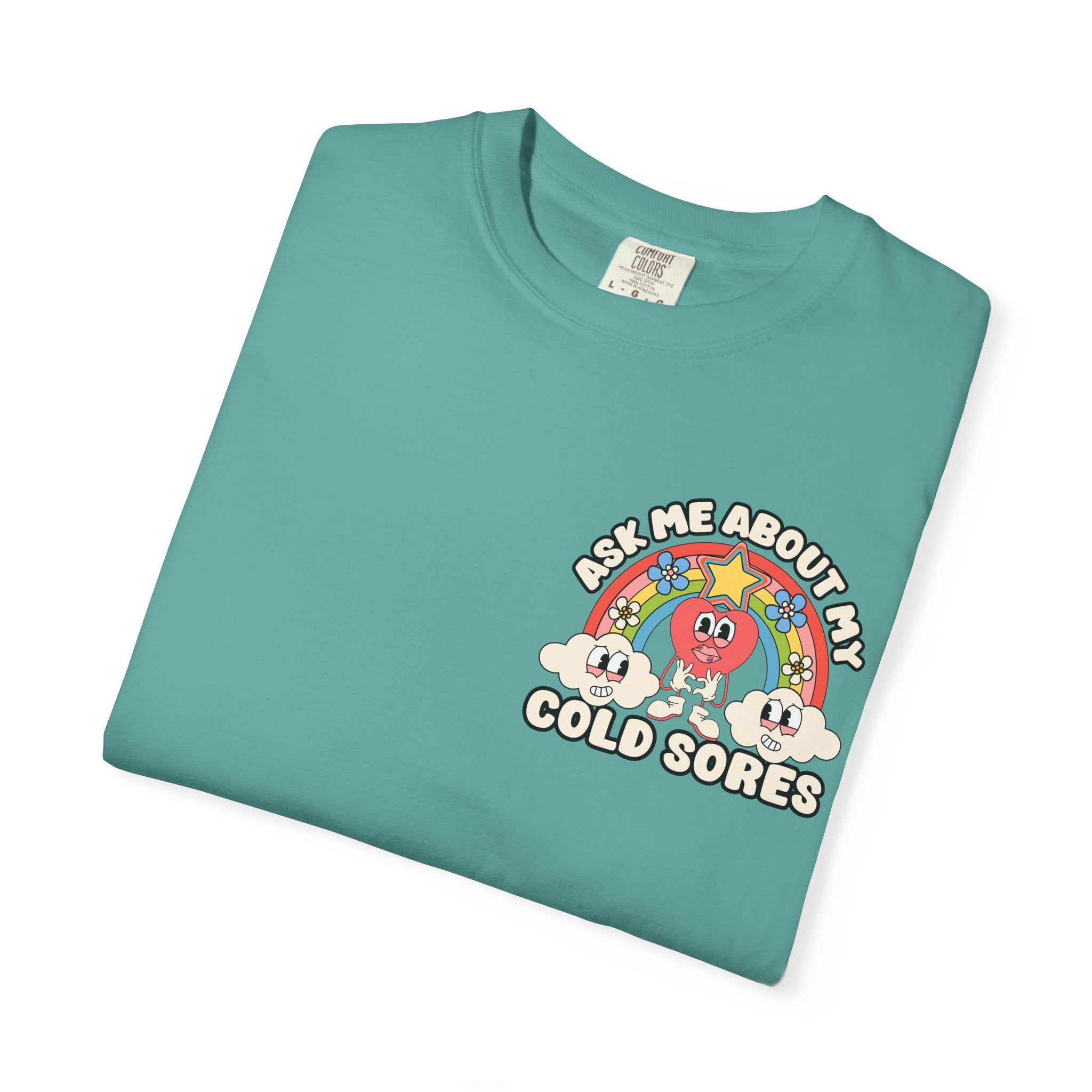 Adult Humor "Ask Me About My Cold Sores" Double-Sided Retro Tee