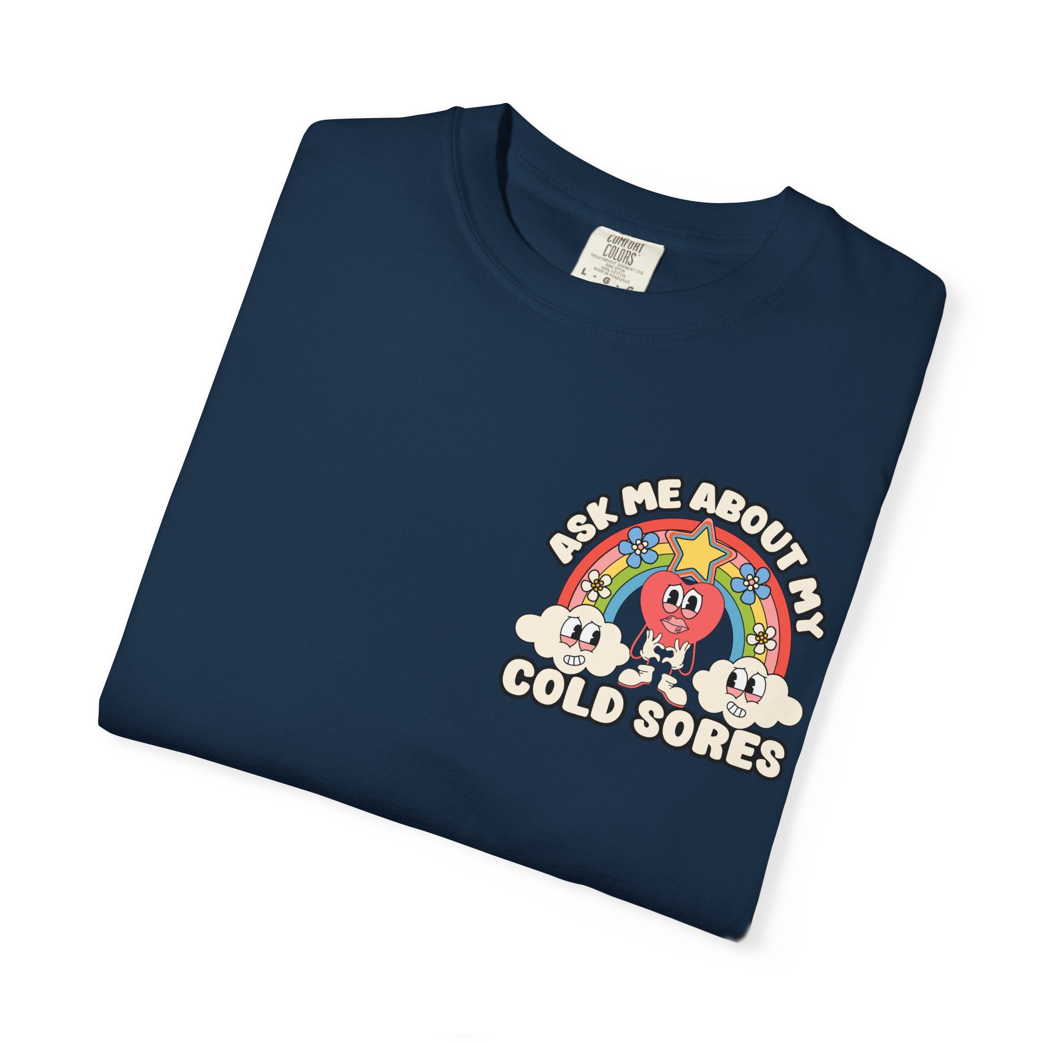 Adult Humor "Ask Me About My Cold Sores" Double-Sided Retro Tee