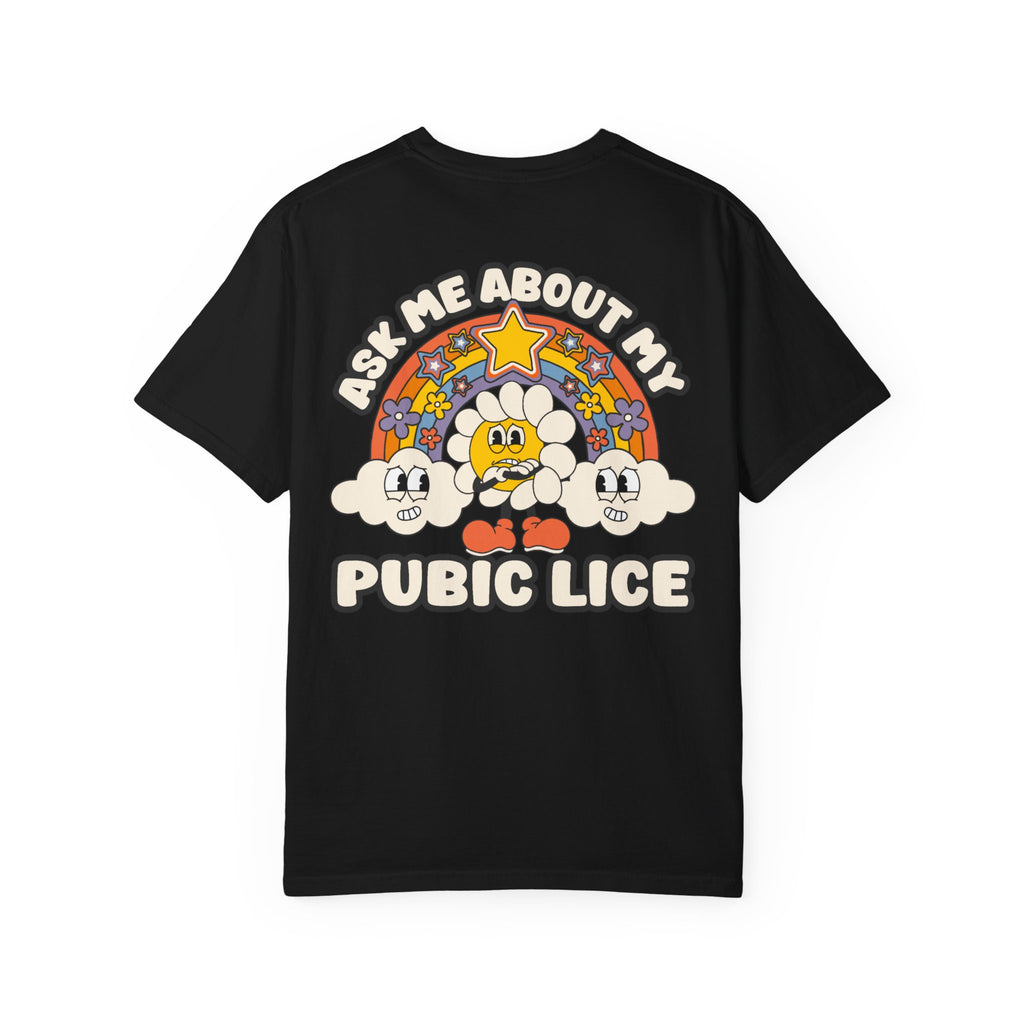 Funny Ask Me About My Pubic Lice T-Shirt - Retro Sunflower Humor Gift Tee