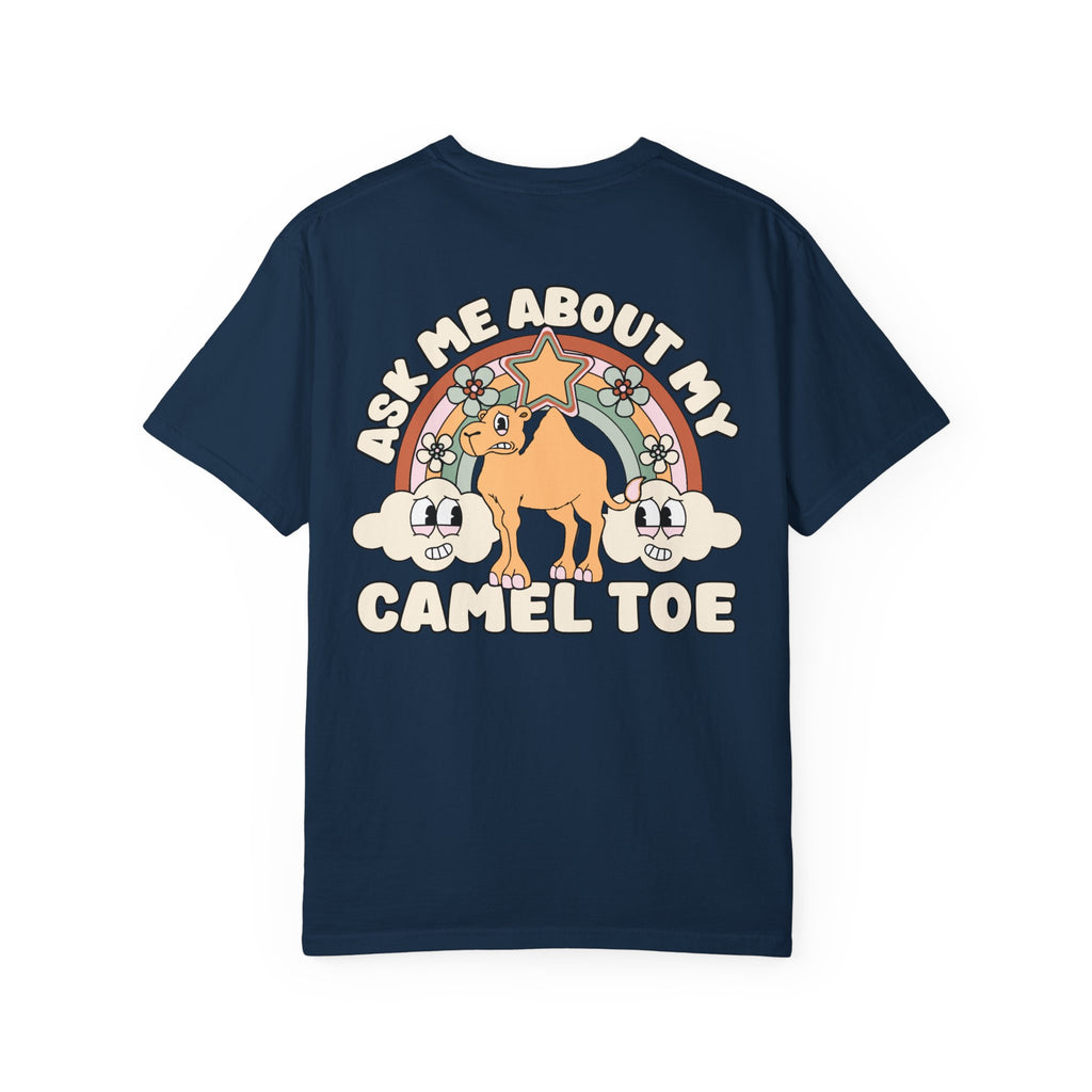 Adult Humor "Ask Me About My Camel Toe" Double-Sided Retro Tee