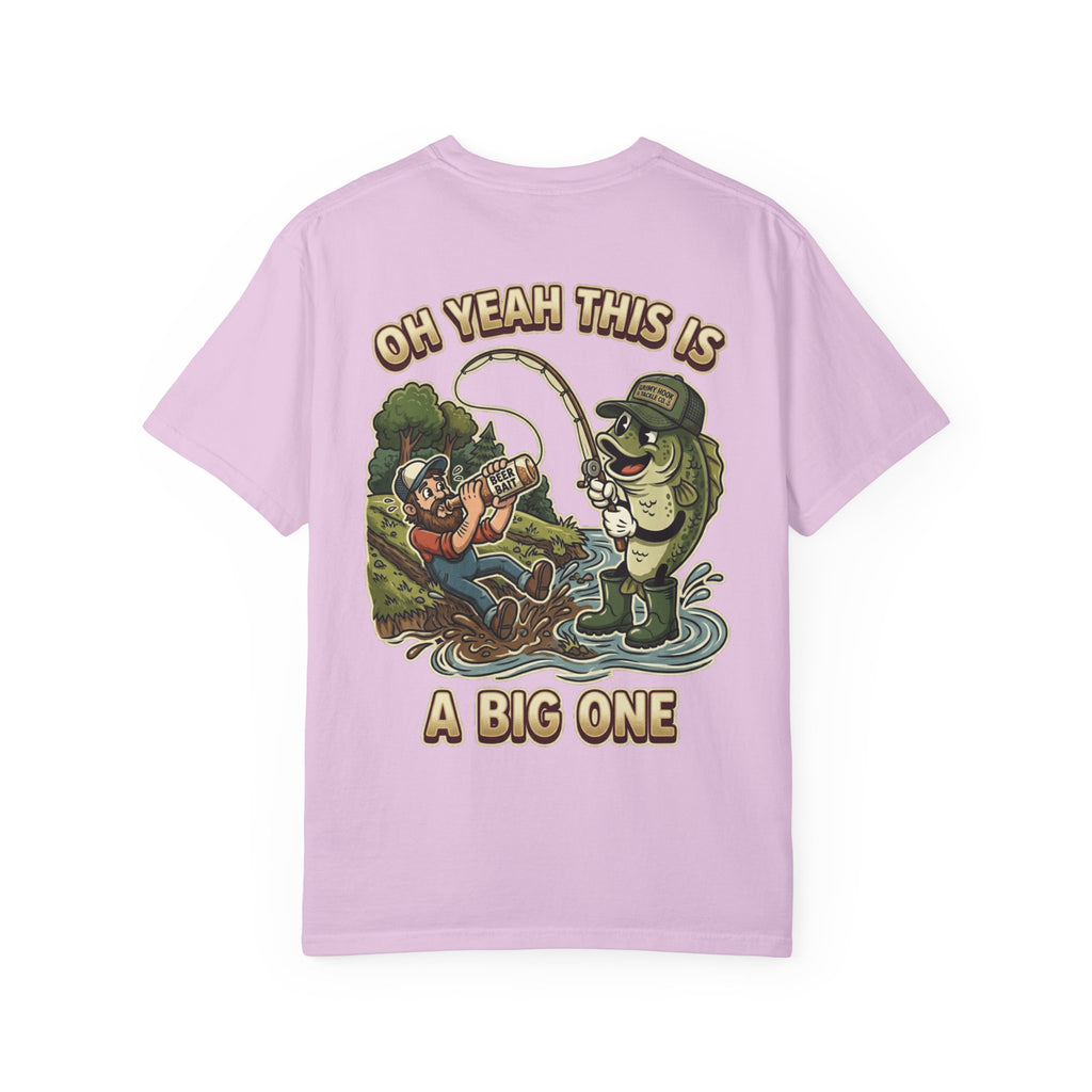 Oh Yeah This Is A Big One Funny Fishing T-Shirt - Sarcastic Fisherman Gift Tee