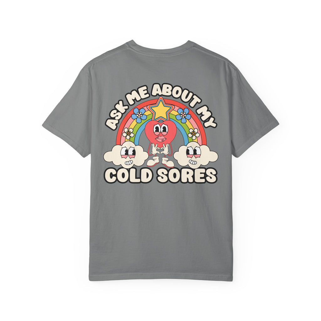Adult Humor "Ask Me About My Cold Sores" Double-Sided Retro Tee
