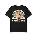 Funny Ask Me About My Camel Toe T-Shirt - Retro Cartoon Adult Humor Tee