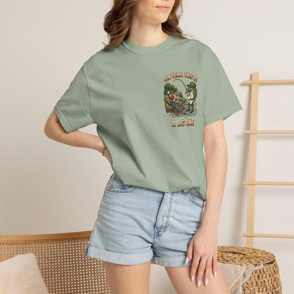Oh Yeah This Is A Big One Funny Fishing T-Shirt - Sarcastic Fisherman Gift Tee