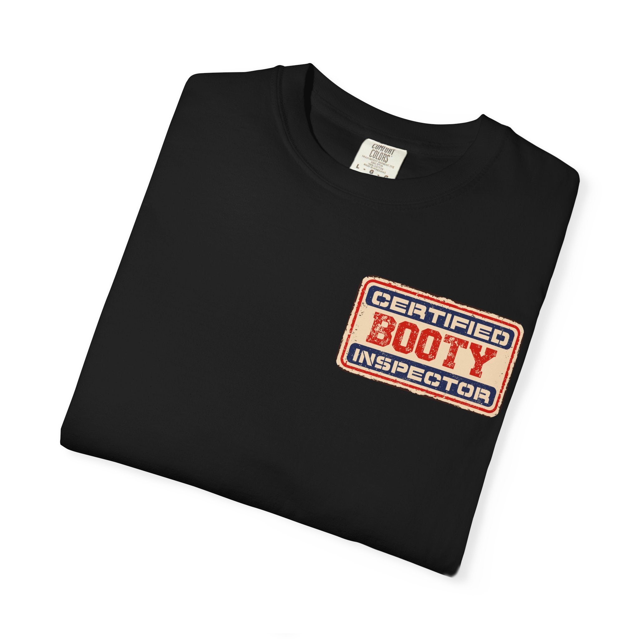 Adult Humor "Certified Booty Inspector" Double-Sided Tee