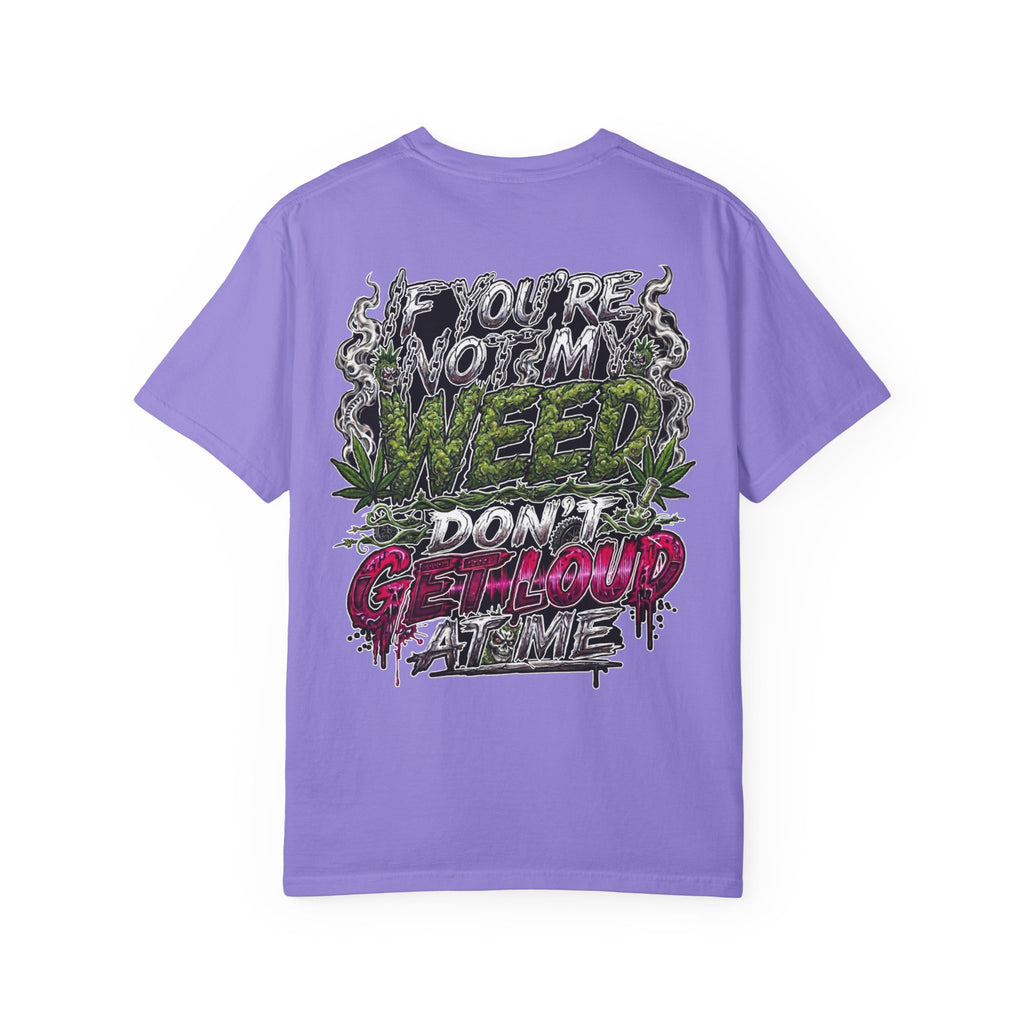 Loud Weed Gritty Graphic T-Shirt