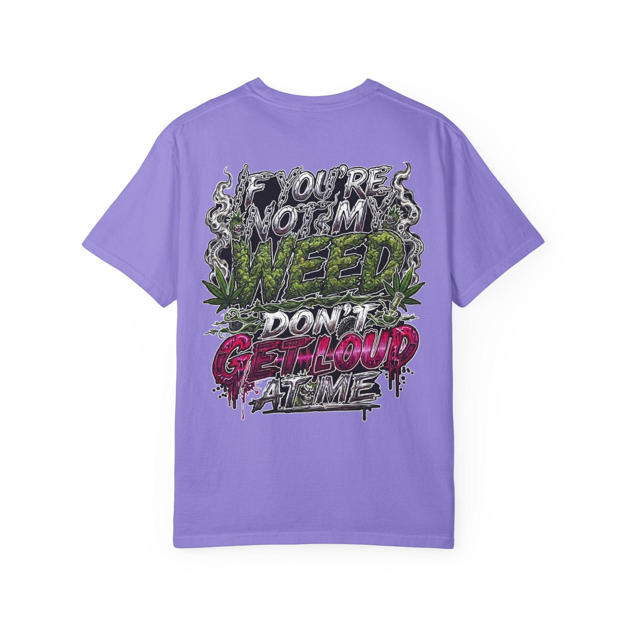 Loud Weed Gritty Graphic T-Shirt