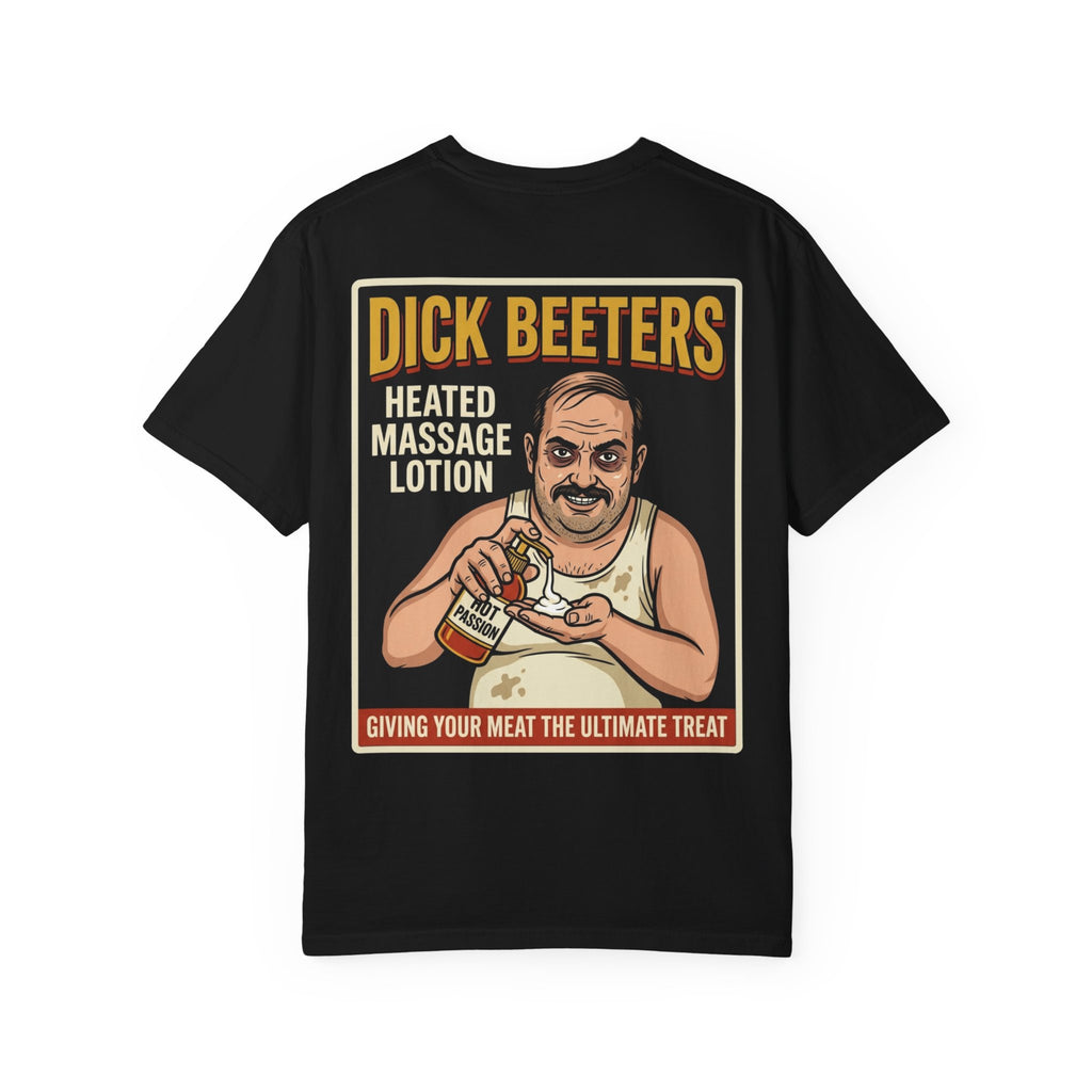 Funny Dick Beeters Heated Massage Lotion Shirt Sarcastic 1970s Retro Adult Humor Gag Tee