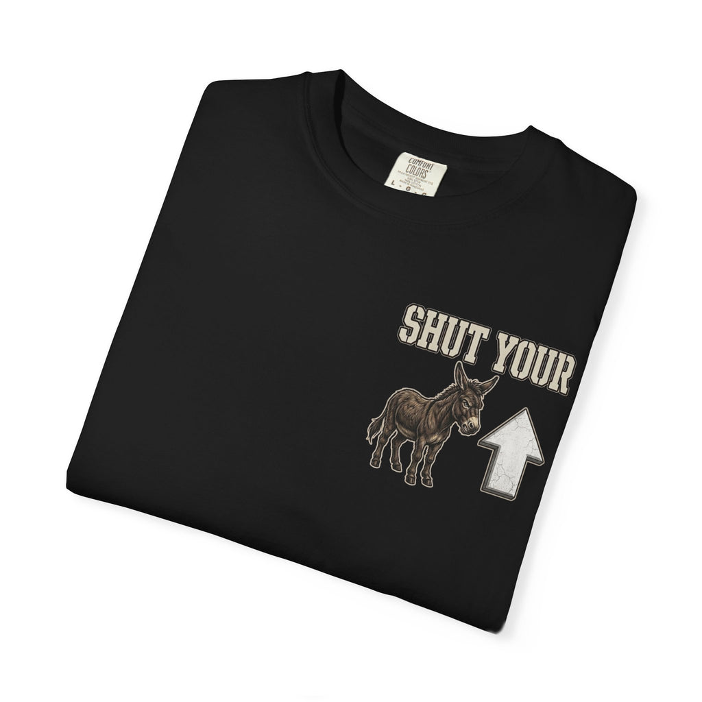 Shut Your Ass Up Funny Donkey Shirt - Retro Western Rude Offensive Gag Gift Novelty Tee