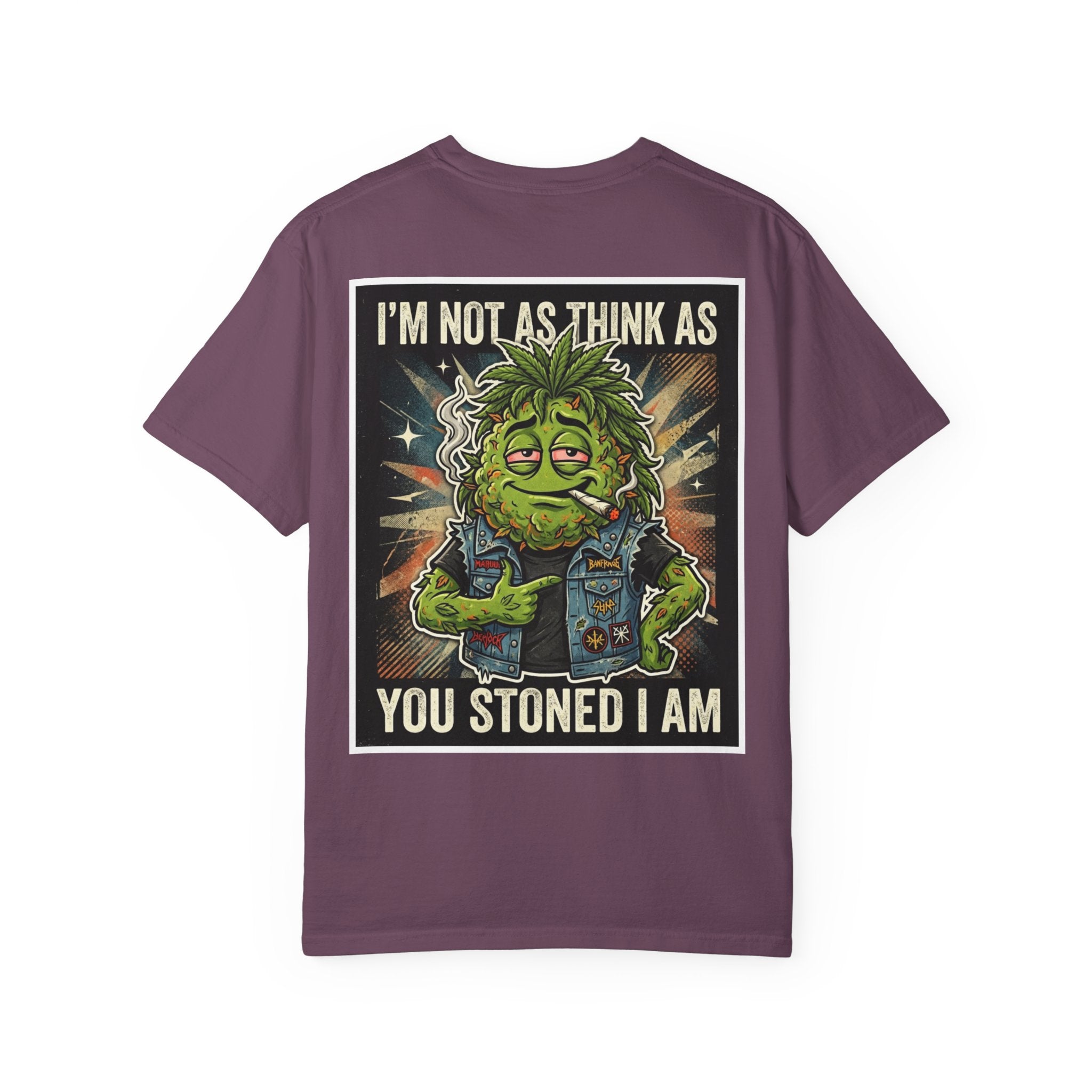 I'm Not As Think As You Stoned I Am Funny Bud Retro Graphic Tee