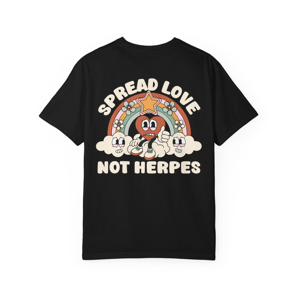 Funny Spread Love Not Herpes T-Shirt - Retro Heart Cartoon Adult Humor Tee