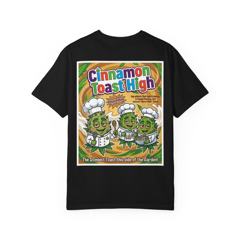 Cinnamon Toast High Shirt - Funny Stoner Retro Cereal Parody Baker Cannabis Weed 420 Humor Tee