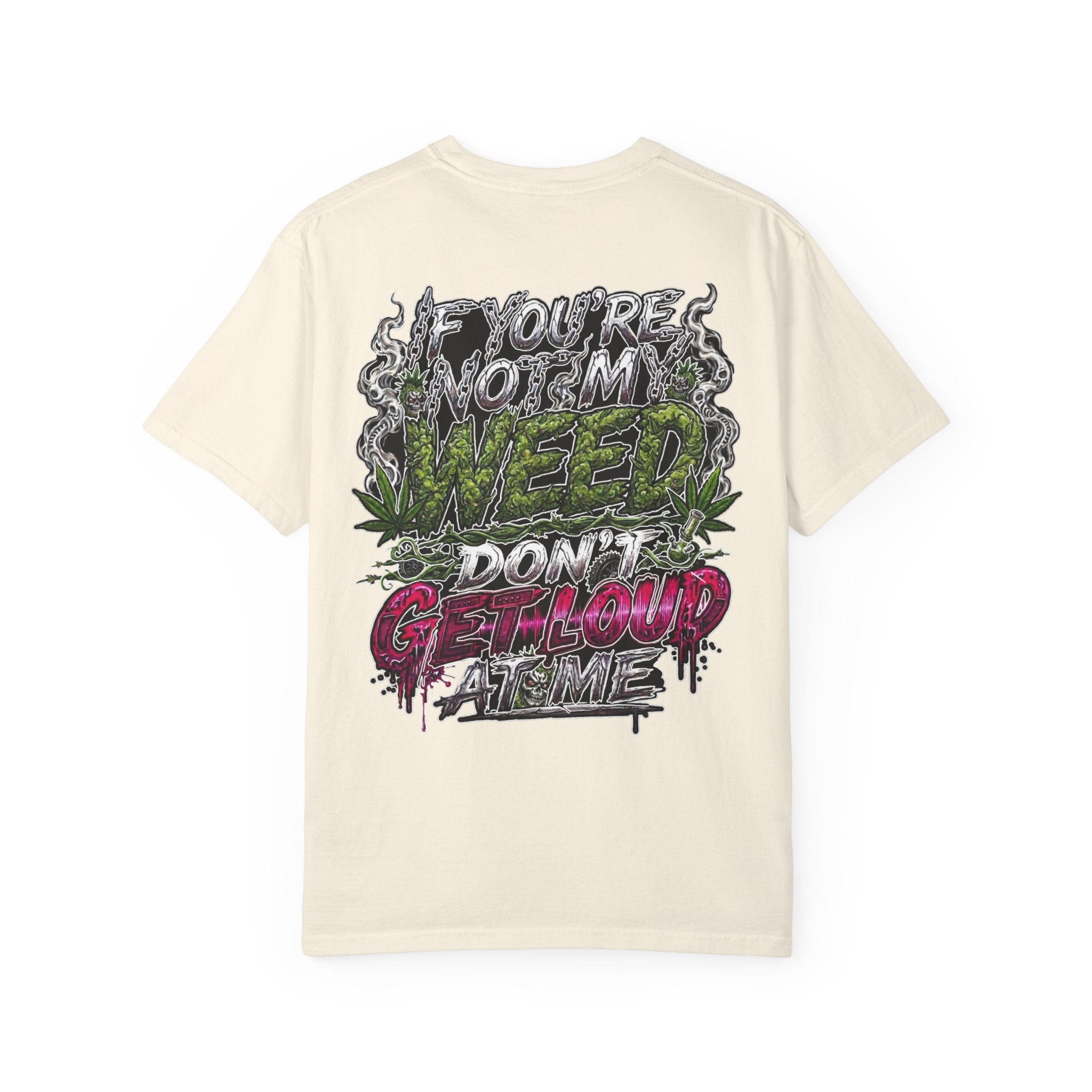 Loud Weed Gritty Graphic T-Shirt