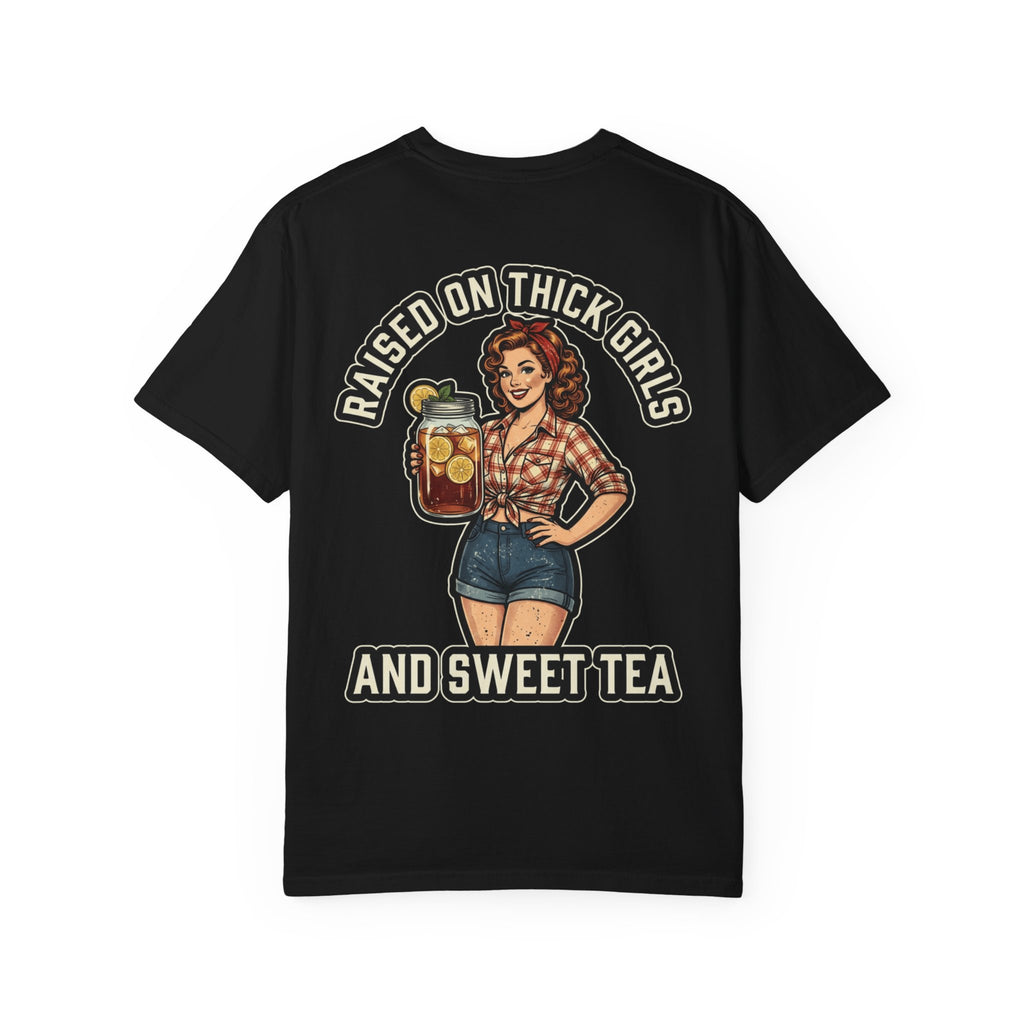 RAISED ON THICK GIRLS AND SWEET TEA Funny Southern Pin-Up T-Shirt - Country Humor Gift Tee