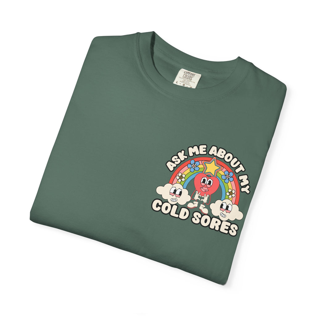 Adult Humor "Ask Me About My Cold Sores" Double-Sided Retro Tee