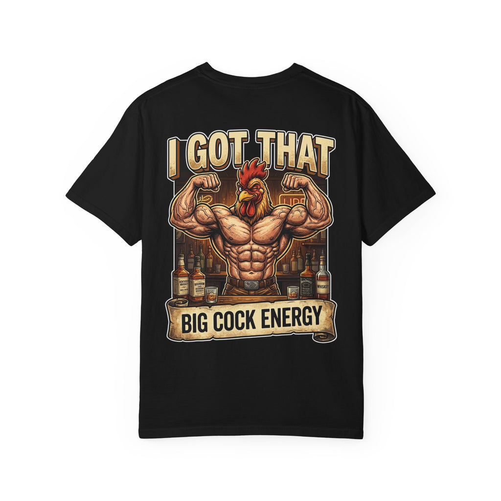 I Got That Big Cock Energy T-Shirt - Funny Bodybuilder Rooster Novelty Bar Humor Tee