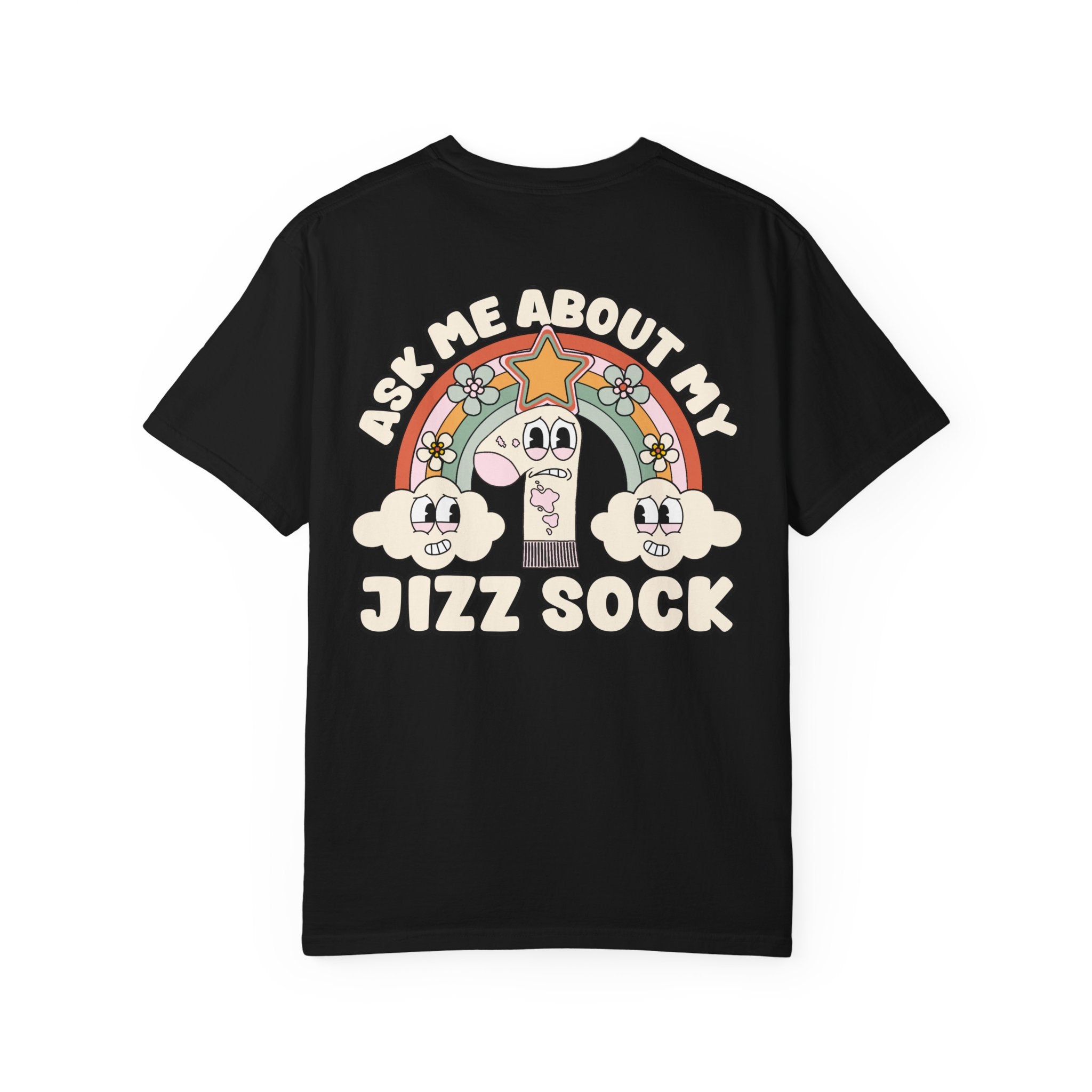 Adult Humor "Ask Me About My Jizz Sock" Double-Sided Retro Tee