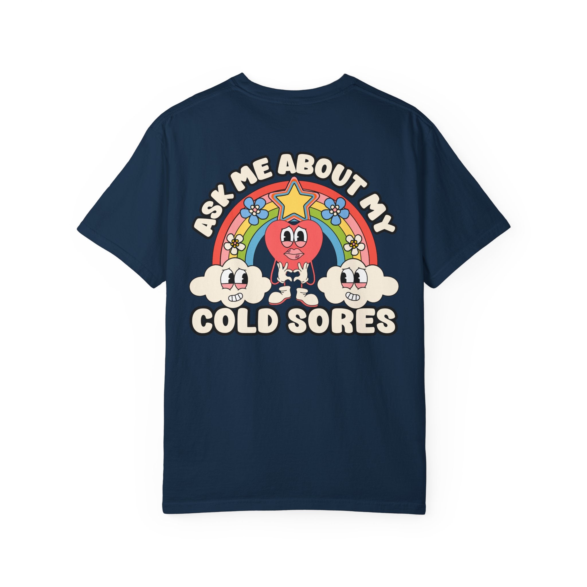 Adult Humor "Ask Me About My Cold Sores" Double-Sided Retro Tee