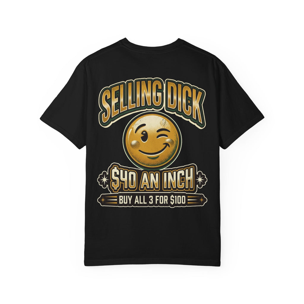 Funny Selling Dick $40 An Inch Shirt - Retro Adult Gag Novelty Male Humor Tee