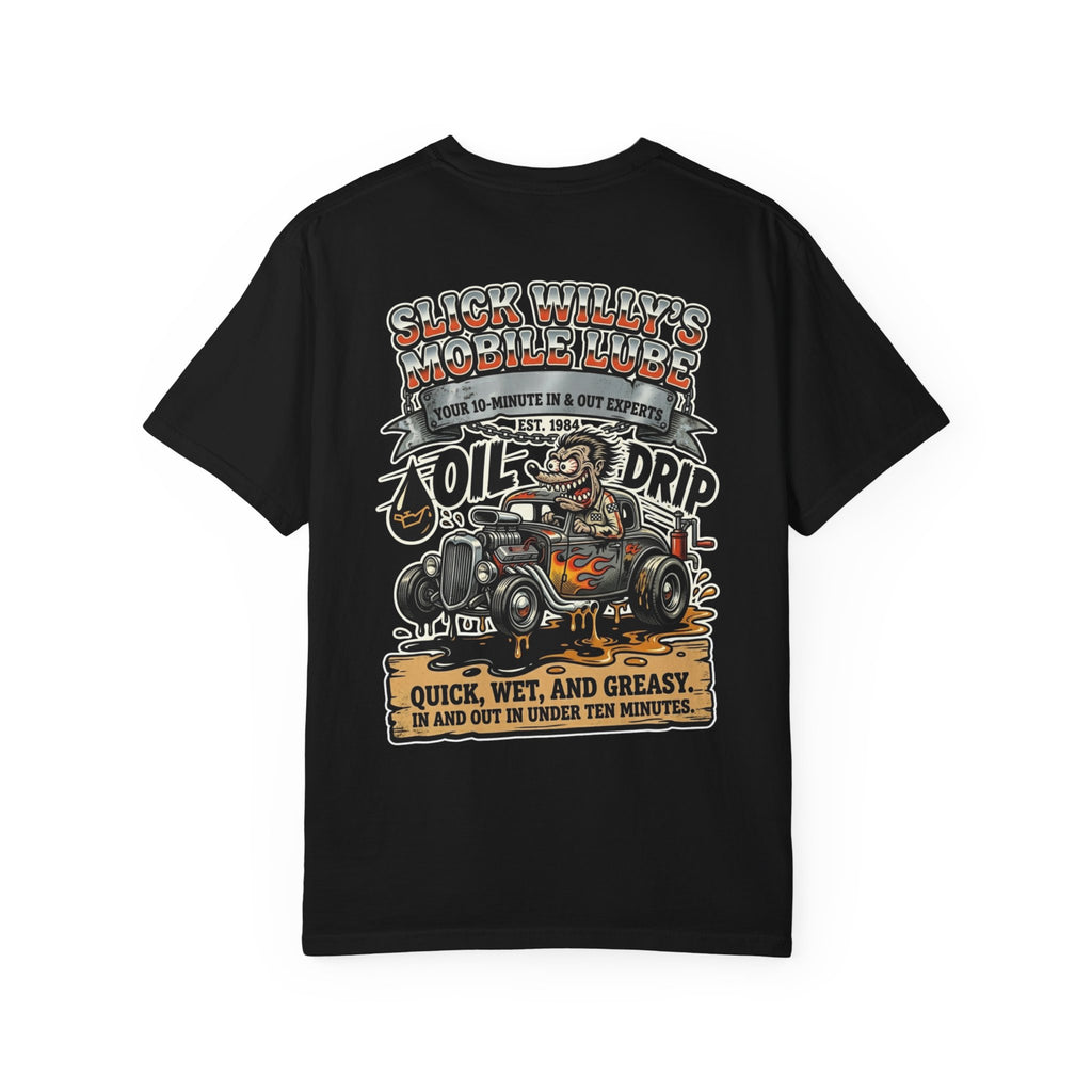 Slick Willy’s Mobile Lube Graphic T-Shirt - Edgy Retro Hot Rod Mechanic Gift Tee