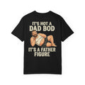 Its Not A Dad Bod Its A Father Figure Shirt | Funny Retro Husband Gift Novelty Tee