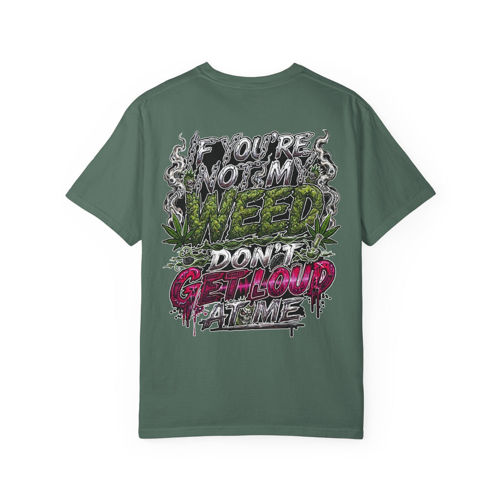 Loud Weed Gritty Graphic T-Shirt