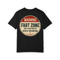WARNING: FART ZONE Funny Retro Humor Sign T-Shirt - Sarcastic Gift Tee