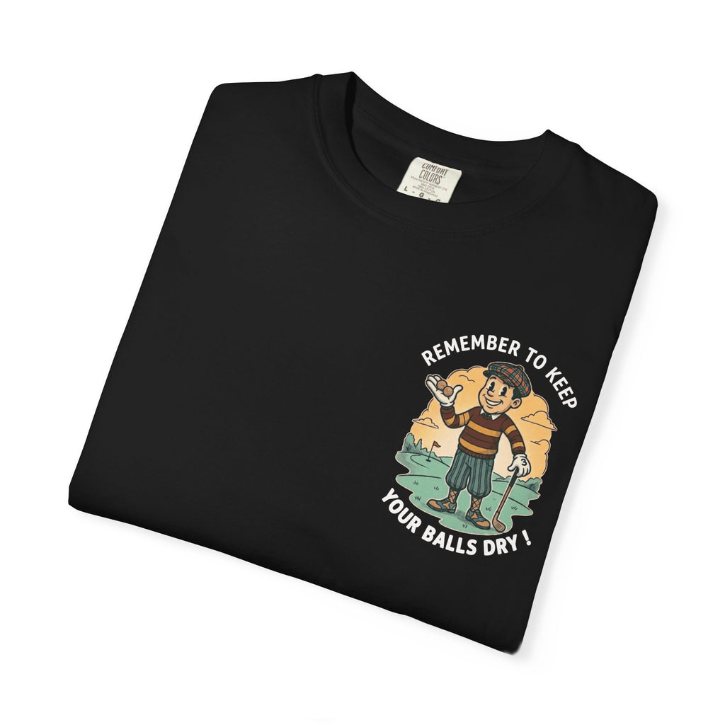 Funny Vintage Golfer Keep Your Balls Dry T-Shirt - Retro Golf Humor Graphic Gift Tee