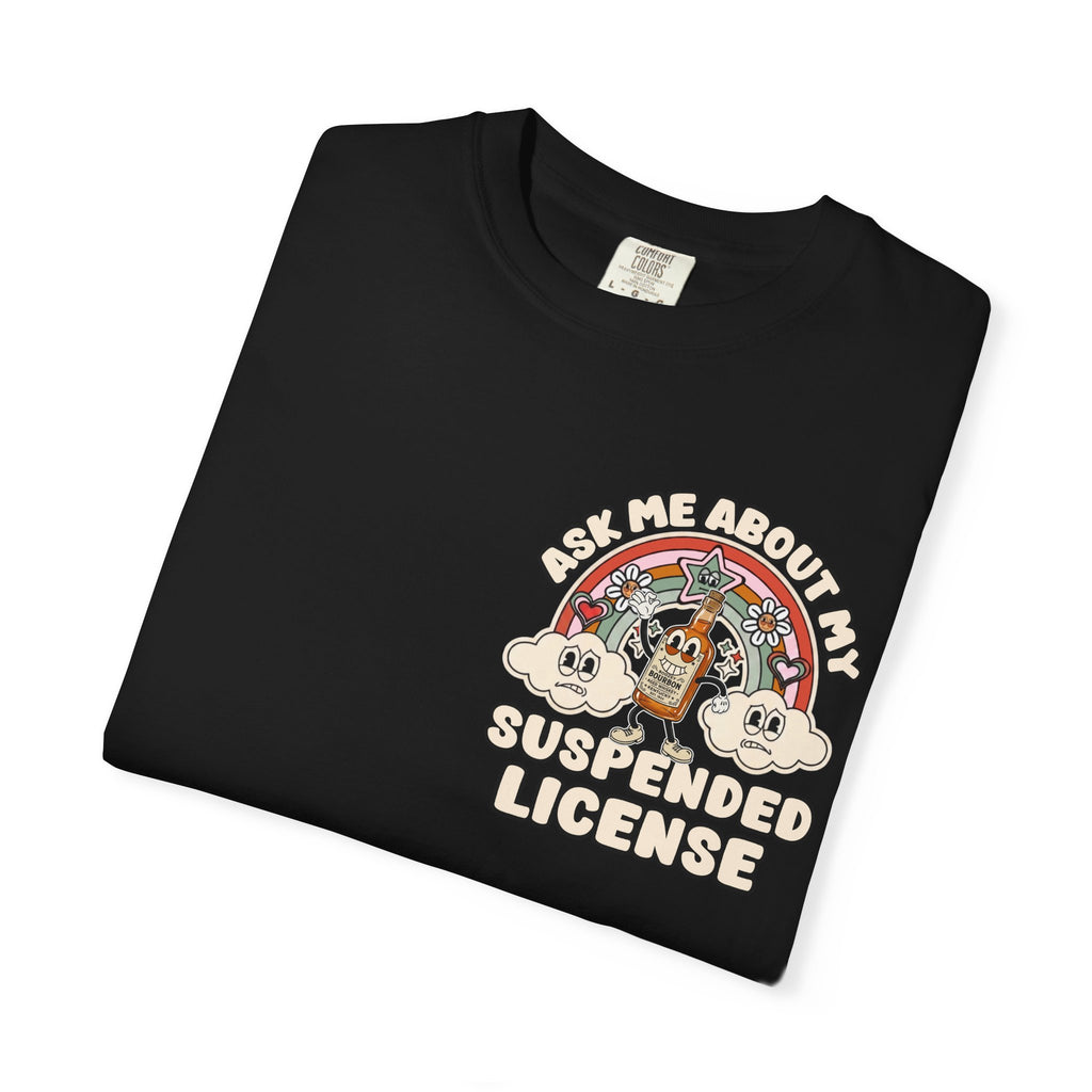 Funny 1930s Bourbon T-Shirt - Ask Me About My Suspended License Vintage Alcohol Graphic Tee