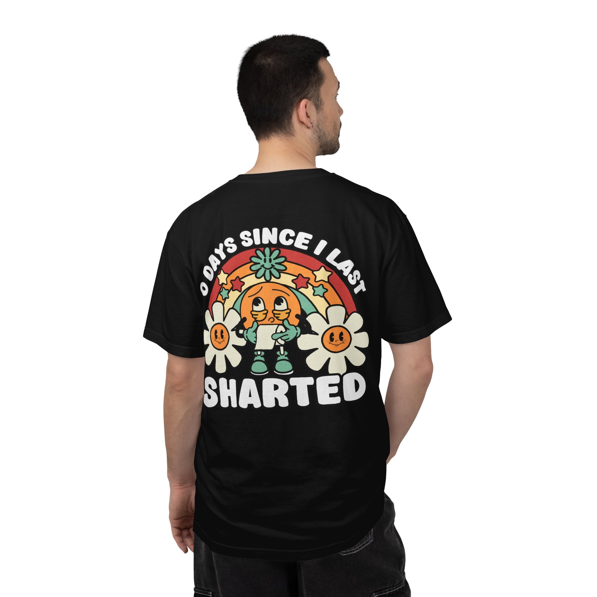 Adult Humor "0 Days Since I Last Sharted" Double-Sided Tee