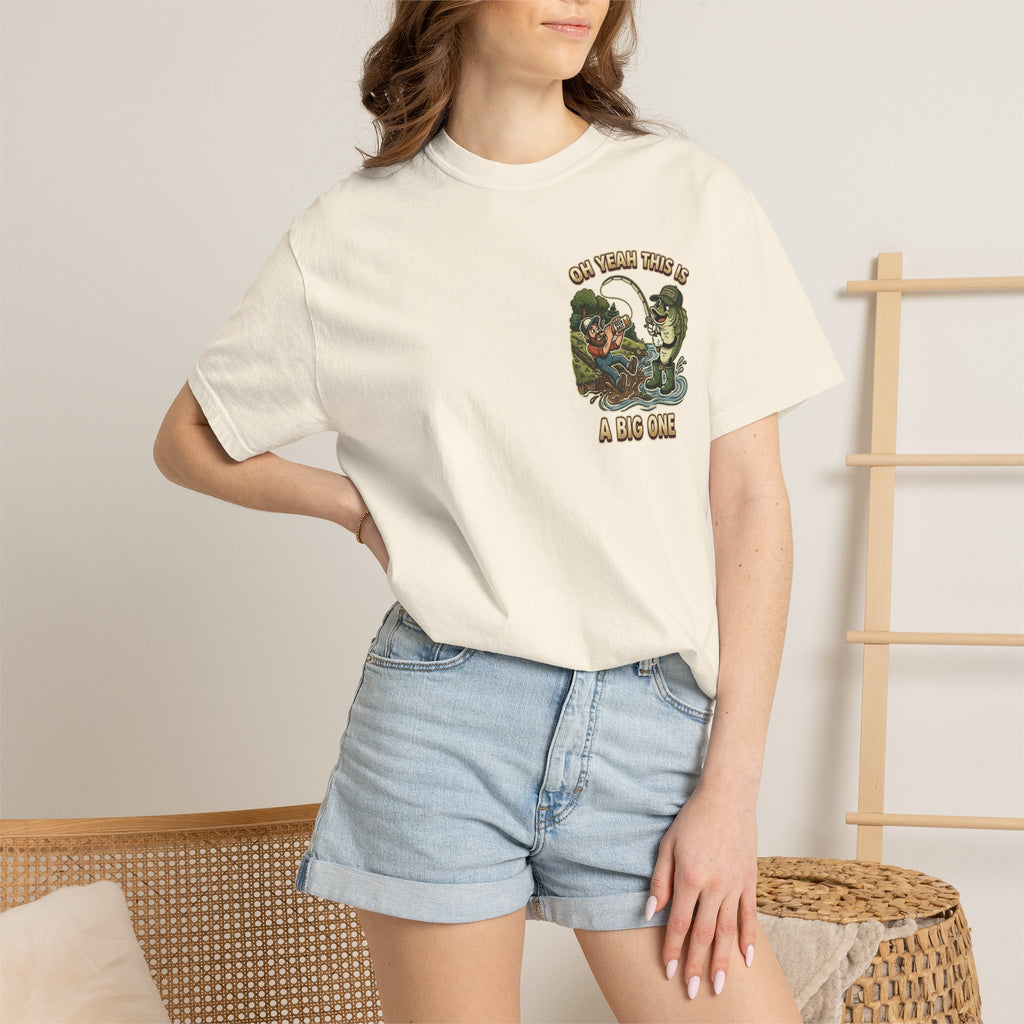 Oh Yeah This Is A Big One Funny Fishing T-Shirt - Sarcastic Fisherman Gift Tee