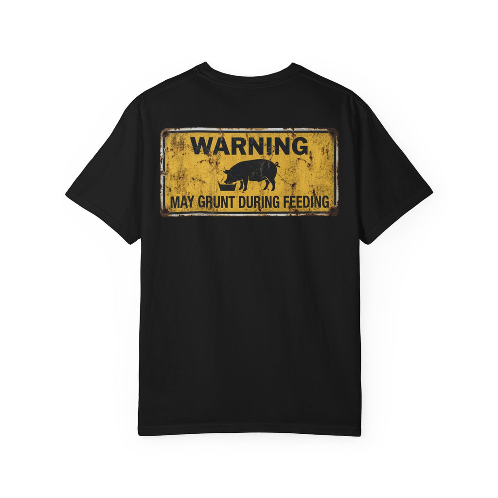 WARNING: MAY GRUNT DURING FEEDING Funny Farm Humor T-Shirt - Sarcastic Pig Gift Tee
