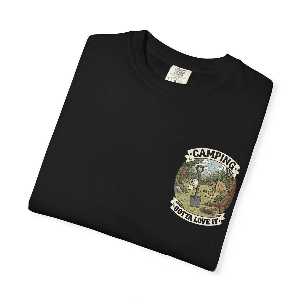 Funny Retro Camping T-Shirt - Gotta Love It Shovel Toilet Paper Cat Hole Wilderness Tee