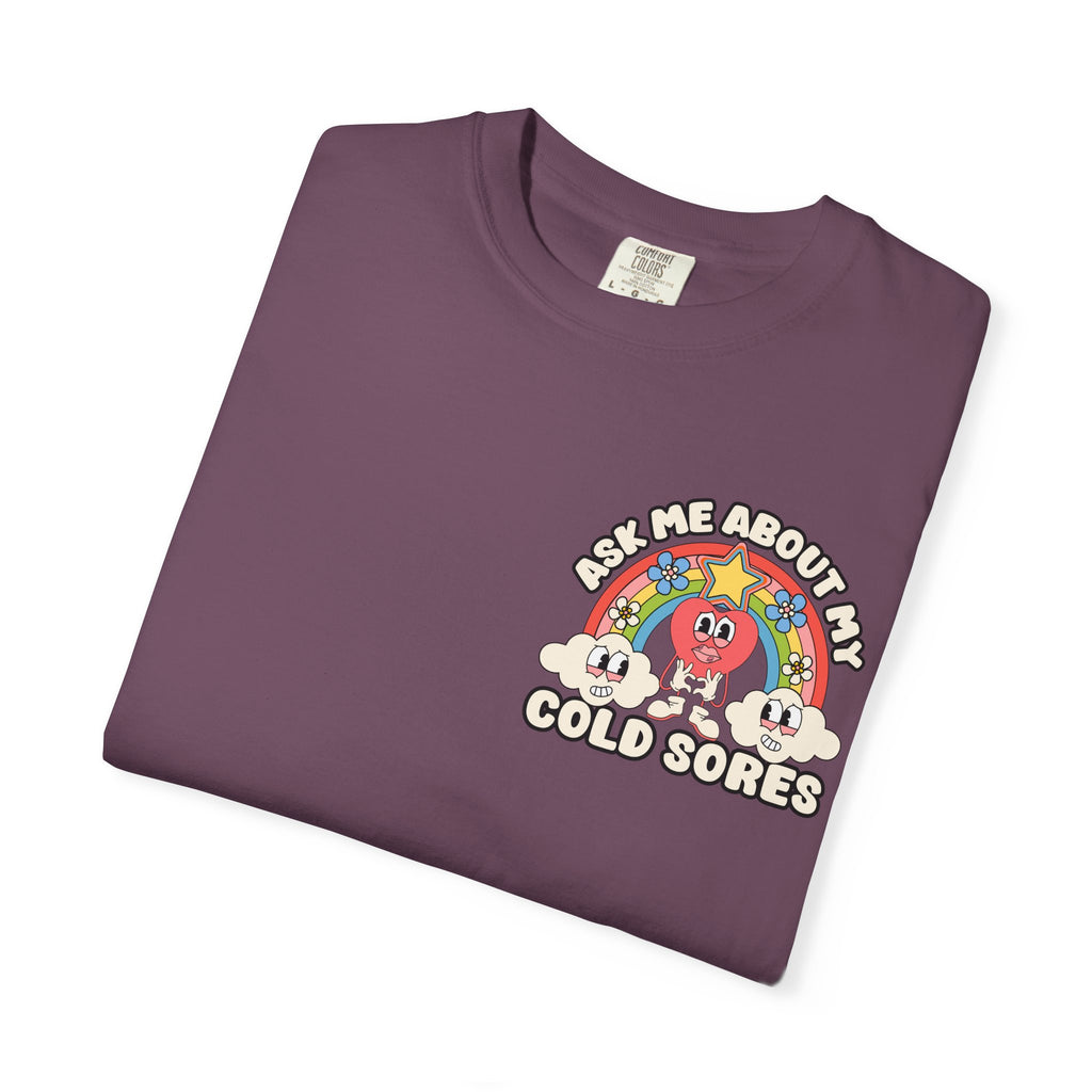 Adult Humor "Ask Me About My Cold Sores" Double-Sided Retro Tee