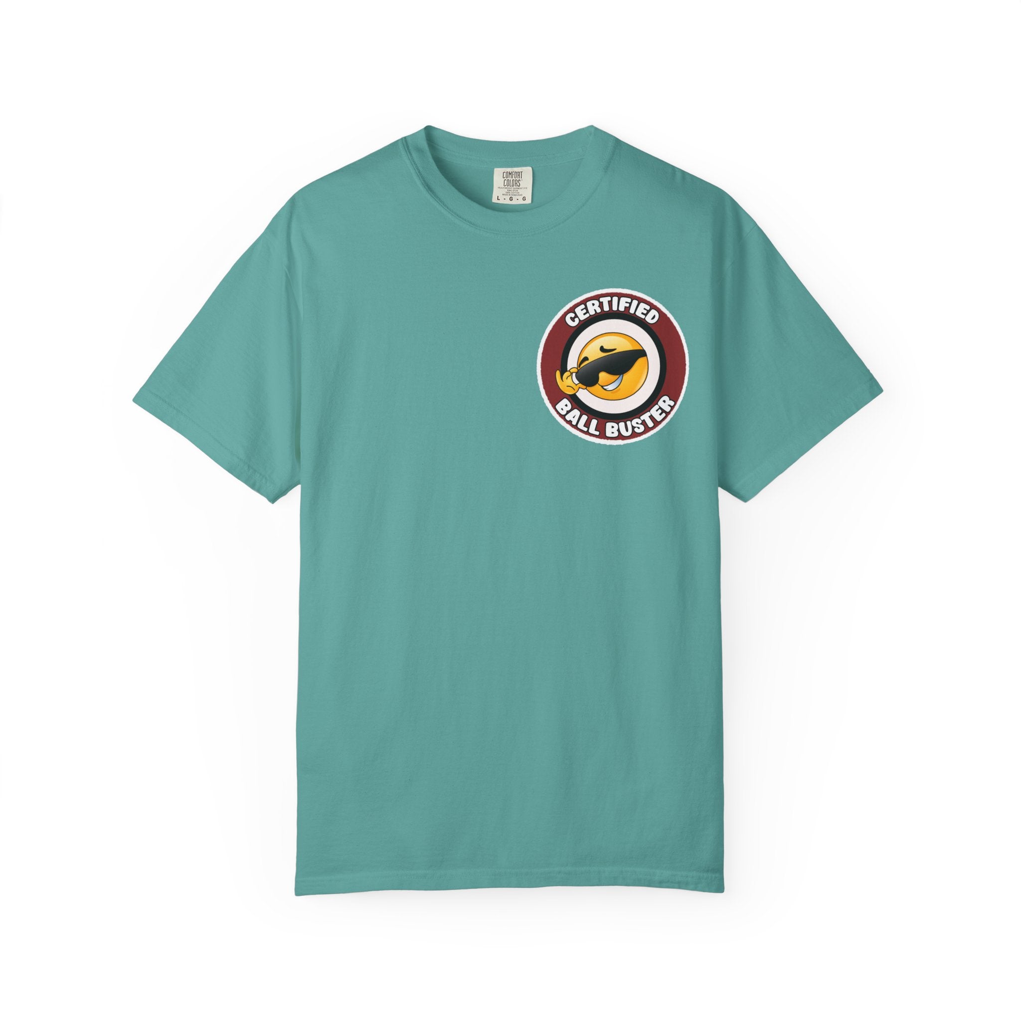 Adult Humor "Certified Ball Buster" Double-Sided Tee