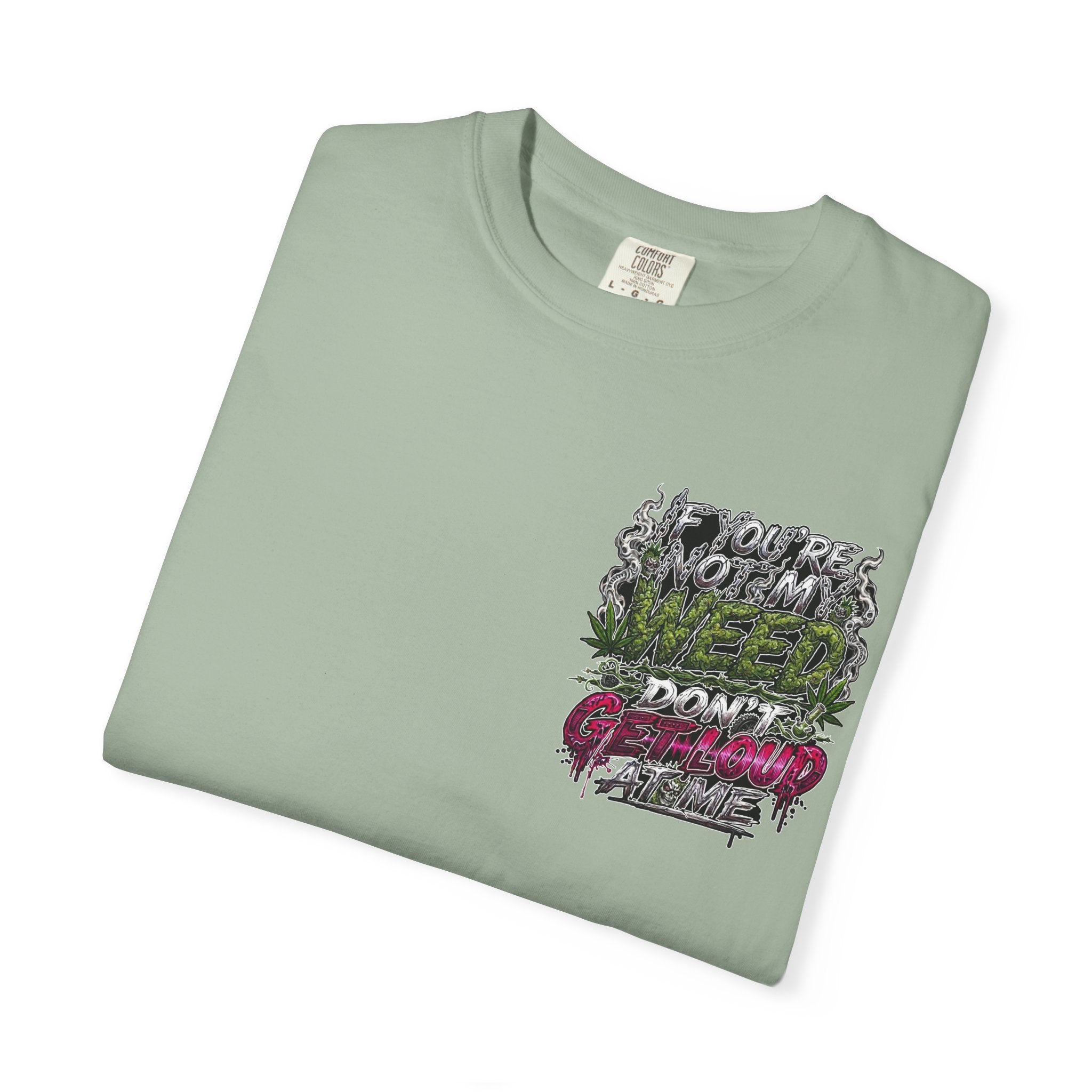 Loud Weed Gritty Graphic T-Shirt
