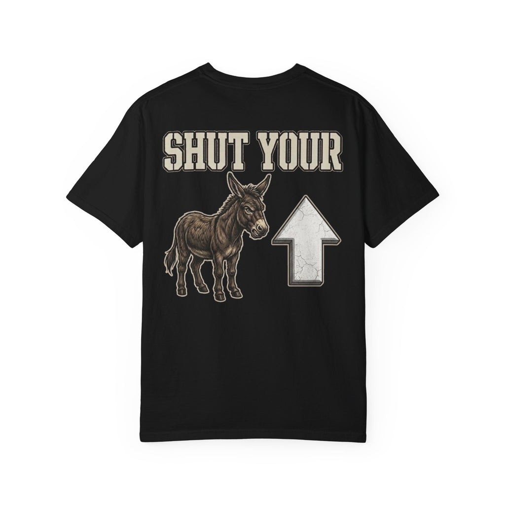 Shut Your Ass Up Funny Donkey Shirt - Retro Western Rude Offensive Gag Gift Novelty Tee