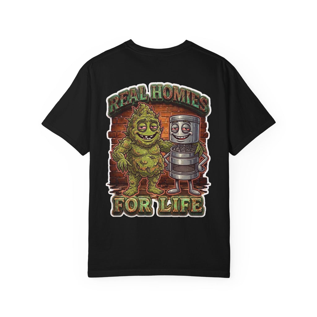 Real Homies For Life Shirt - Retro Weed Bud Grinder Cannabis Marijuana 420 Stoner Graphic Tee