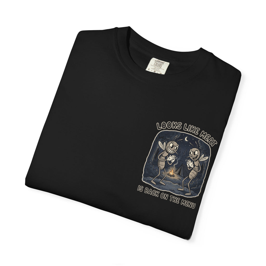 Looks Like Meat Is Back On The Menu Funny Mosquito Camping - Novelty Gift Tee