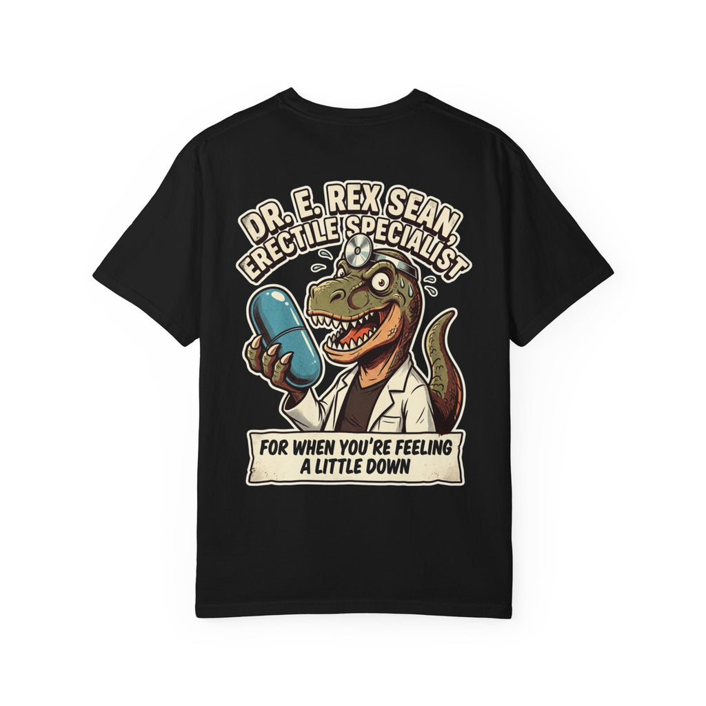 Funny Dr E Rex Sean Erectile Specialist Shirt - Sarcastic Medical Humor Tee