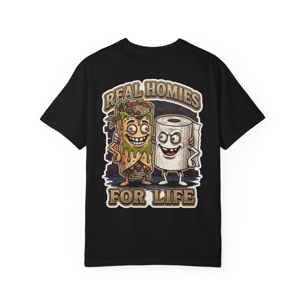 Real Homies For Life Shirt - Funny Burrito Toilet Paper Mexican Food Taco Adult Humor Gag Tee