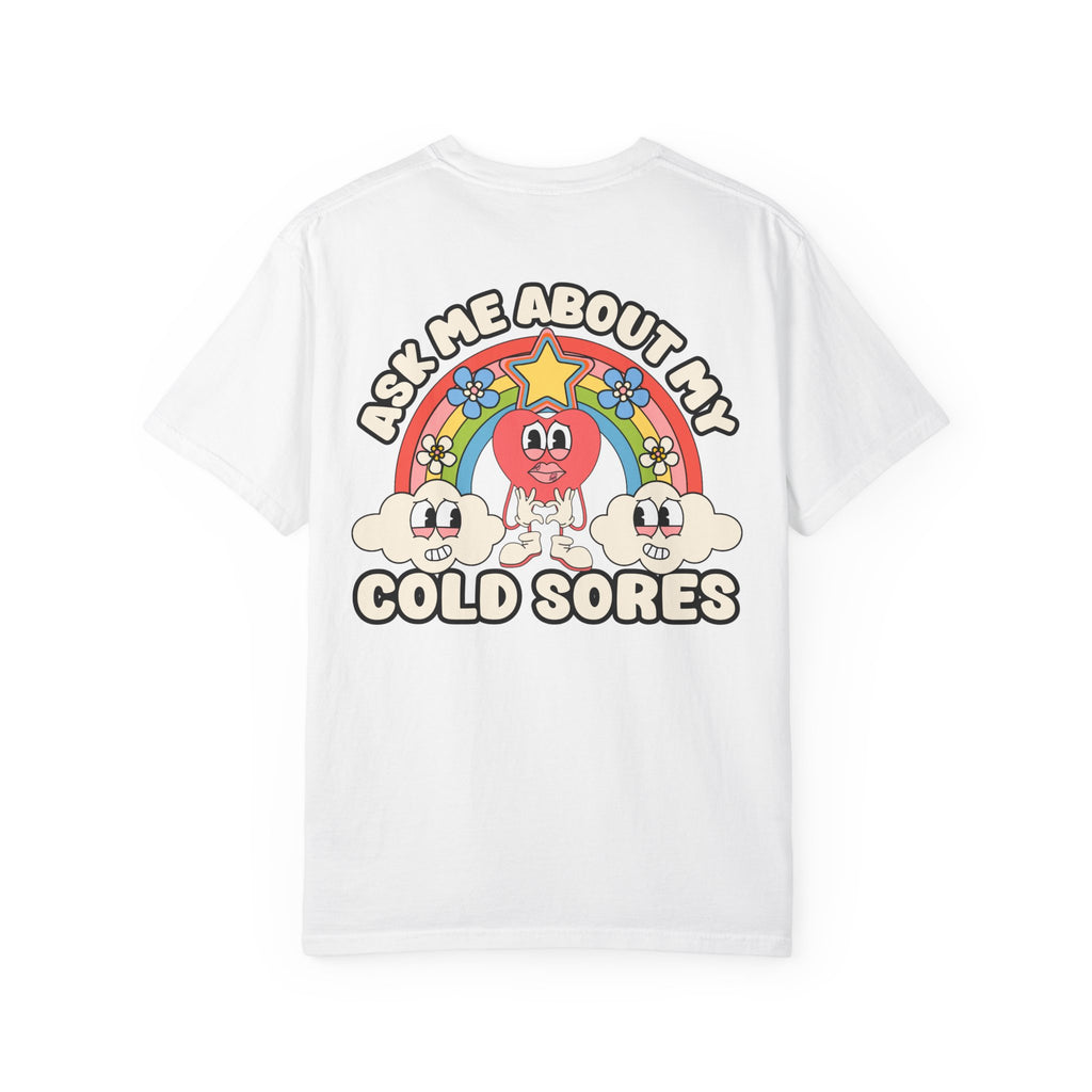 Adult Humor "Ask Me About My Cold Sores" Double-Sided Retro Tee