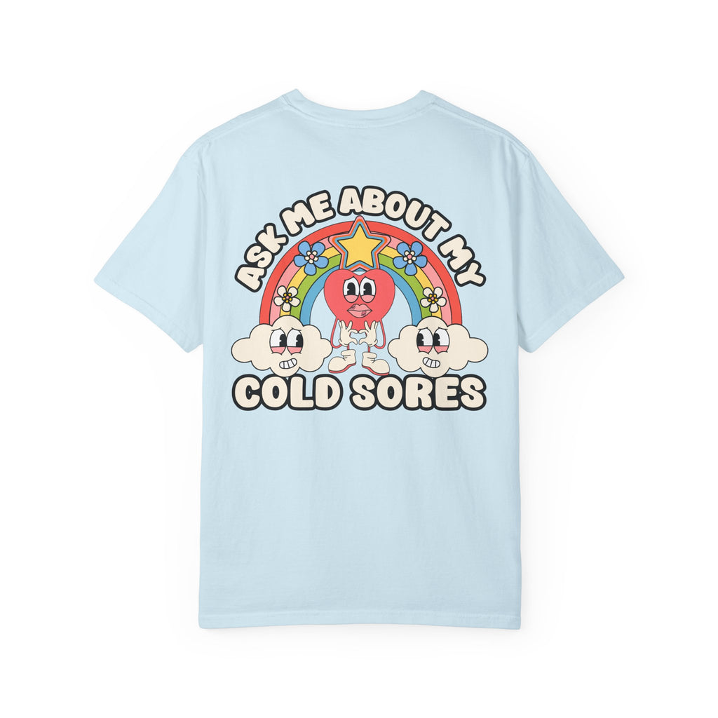 Adult Humor "Ask Me About My Cold Sores" Double-Sided Retro Tee