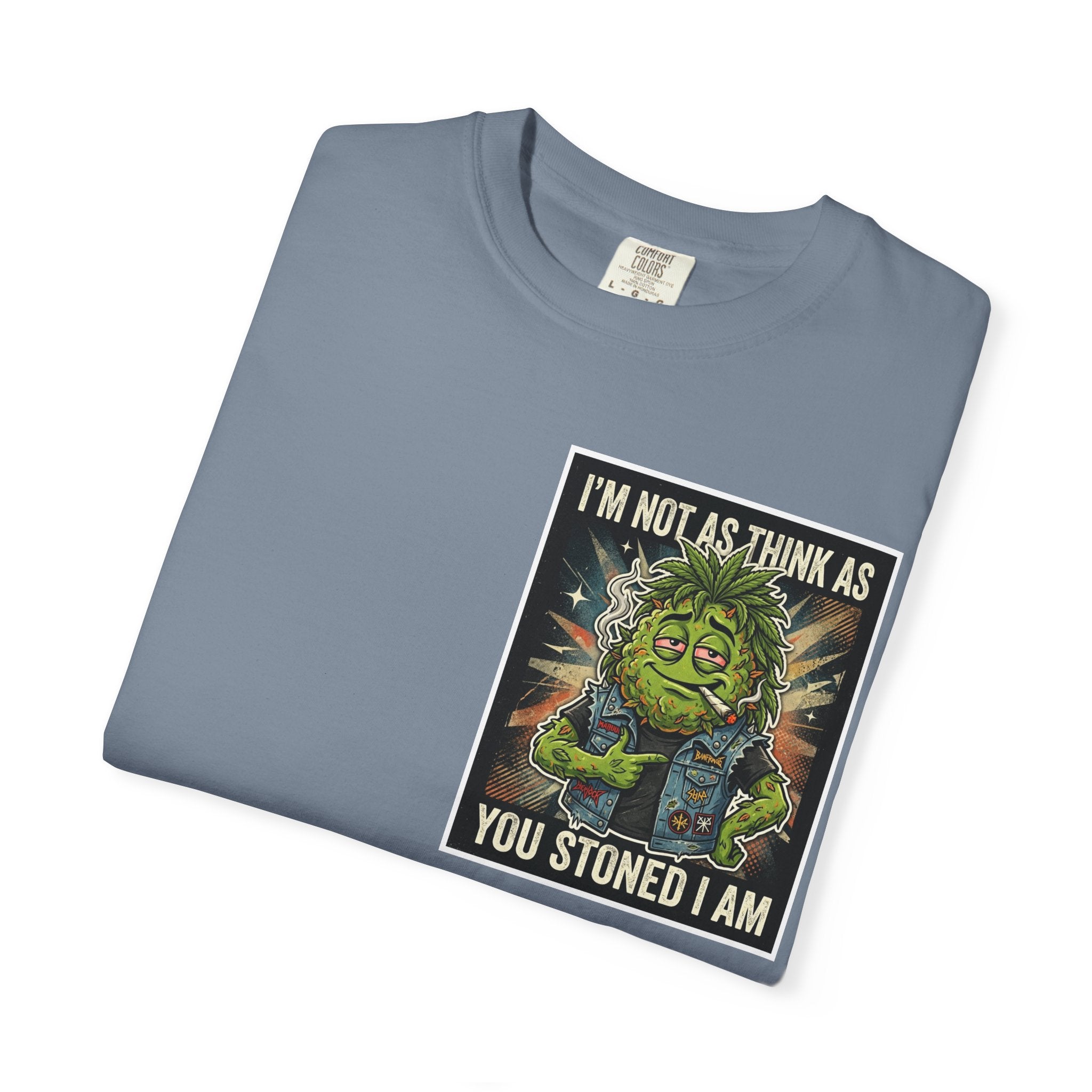 I'm Not As Think As You Stoned I Am Funny Bud Retro Graphic Tee