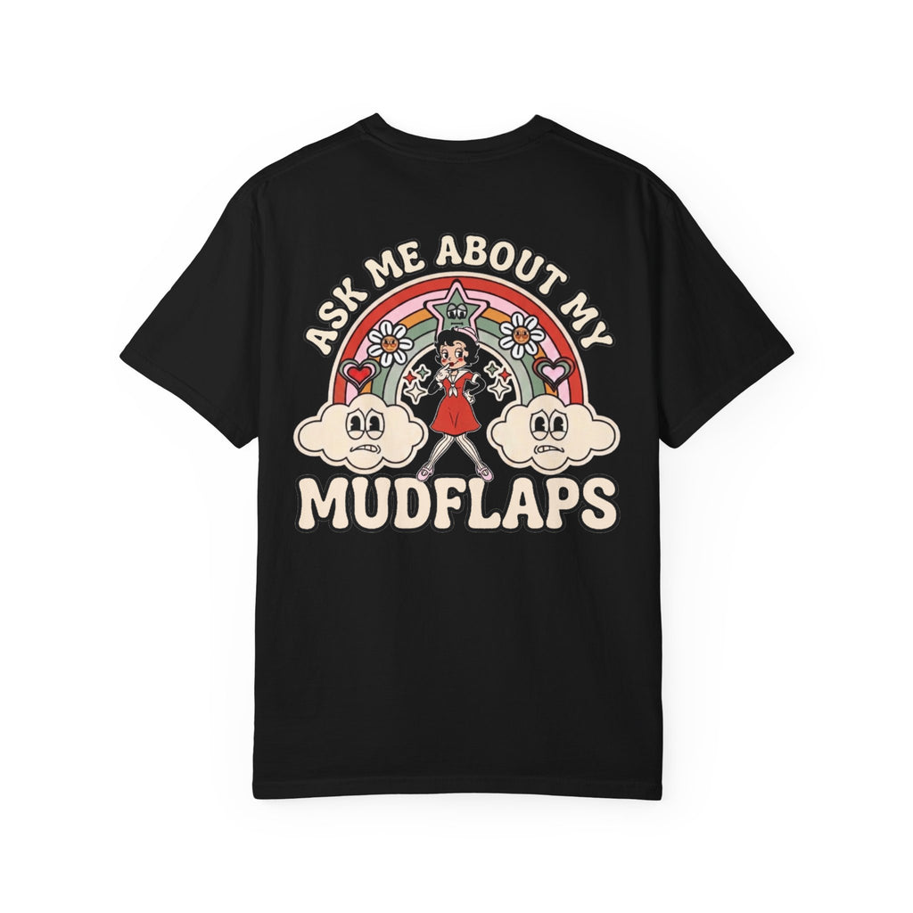 Ask Me About My Mudflaps Graphic Tee - Funny Retro Inappropriate Adult Humor Shirt