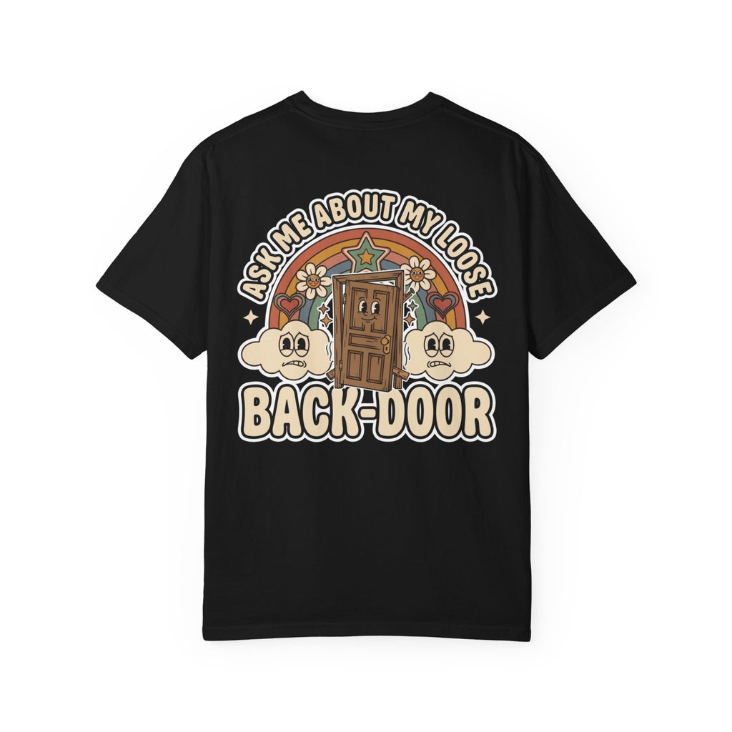 Ask Me About My Loose Back Door Graphic Tee - Funny Retro Inappropriate Adult Humor Shirt