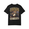 Looking For A Certified Sexy Cougar T-Shirt - Funny Novelty Bar Humor Tee
