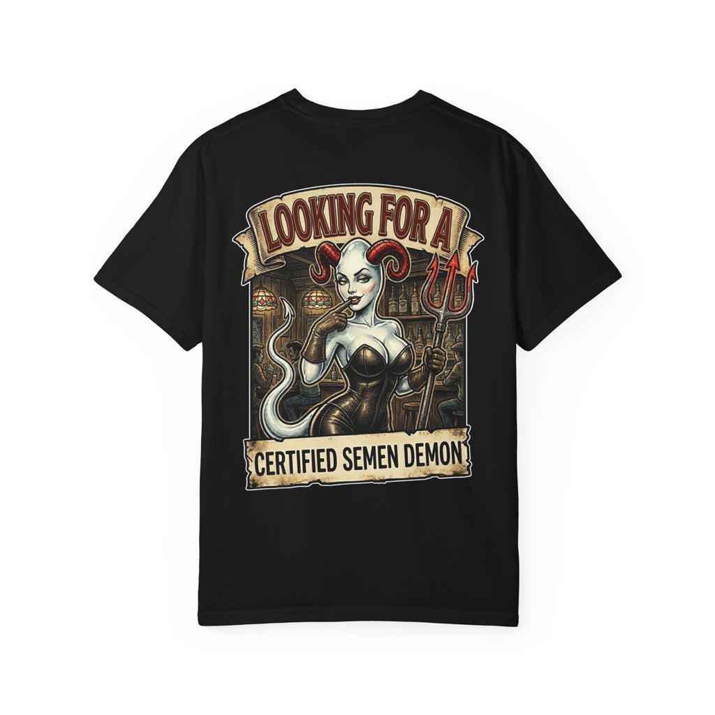 Looking for a Certified Semen Demon Pin Up - Funny Succubus Adult Humor Gift Tee