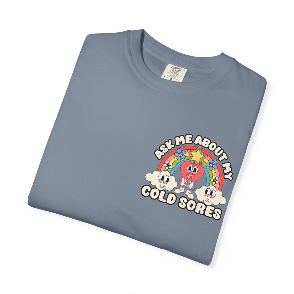 Adult Humor "Ask Me About My Cold Sores" Double-Sided Retro Tee