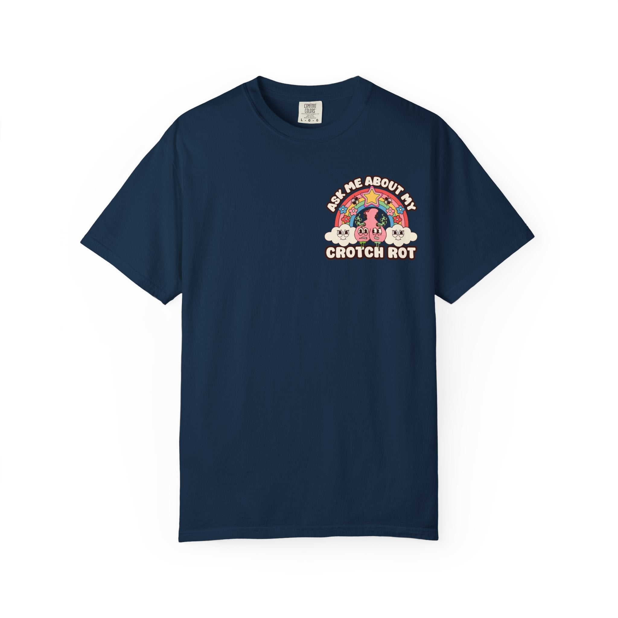 Adult Humor "Ask Me About My Crotch Rot" Double-Sided Retro Tee